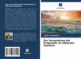 Die Verwendung der Pragmatik im indischen Szenario