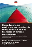 Hydrodynamique environnementale dans le cours inférieur du São Francisco et actions anthropiques