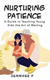 Nurturing Patience