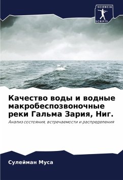 Cover Kachestwo wody i wodnye makrobespozwonochnye reki Gal'ma Zariq, Nig.
