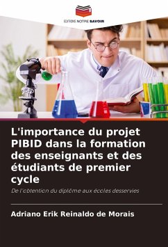 L'importance du projet PIBID dans la formation des enseignants et des étudiants de premier cycle - Erik Reinaldo de Morais, Adriano