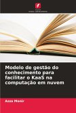 Modelo de gestão do conhecimento para facilitar o KaaS na computação em nuvem