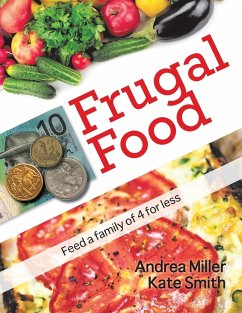 Frugal Food - Miller, Andrea; Smith, Kate