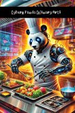 Cyborg Panda Culinary Arts