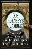 Gus Hornsby's Gamble