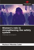 Women's role in strengthening the safety system