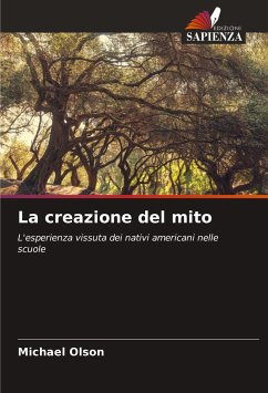 La creazione del mito - Olson, Michael