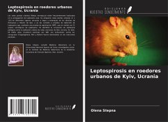 Leptospirosis en roedores urbanos de Kyiv, Ucrania - Stepna, Olena