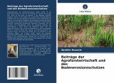 Beiträge der Agroforstwirtschaft und des Bodenerosionsschutzes