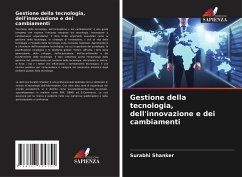 Gestione della tecnologia, dell'innovazione e dei cambiamenti - Shanker, Surabhi