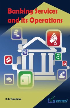 Banking Services and its Operations - Thulasipriya, B.