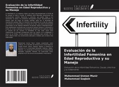 Evaluación de la Infertilidad Femenina en Edad Reproductiva y su Manejo - Munir, Muhammad Usman; Saqlain, Muhammad