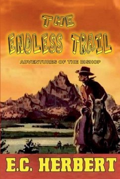 The Endless Trail - Herbert, E. C.