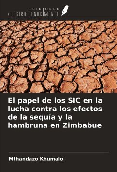 El papel de los SIC en la lucha contra los efectos de la sequía y la hambruna en Zimbabue - Khumalo, Mthandazo