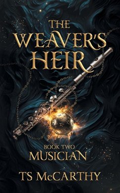 The Weaver's Heir Book Two - McCarthy, Ts
