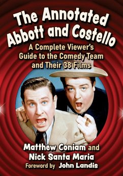 The Annotated Abbott and Costello - Coniam, Matthew; Santa Maria, Nick