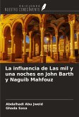 La influencia de Las mil y una noches en John Barth y Naguib Mahfouz