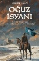 Oguz Isyani - Ayan, Ergin