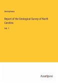 Report of the Geological Survey of North Carolina