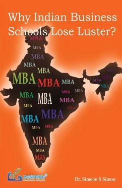 Why Indian Business Schools Lose Luster - Simon, Simeon S