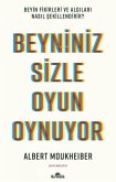 Beyniniz Sizle Oyun Oynuyor Beyniniz Sizle Oyun Oynuyor