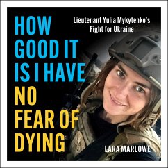 How Good It Is I have No Fear of Dying (MP3-Download) - Marlowe, Lara; Mykytenko, Yulia