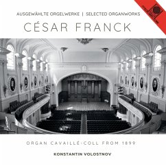Ausgewählte Orgelwerke (Cavaillé-Coll Orgel Von 18 - Volostnov,Konstantin