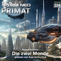 Perry Rhodan Neo 334: Die zwei Monde (MP3-Download) - Schorm, Rainer