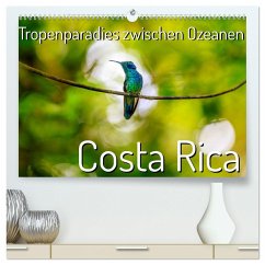 Tropenparadies zwischen Ozeanen Costa Rica (hochwertiger Premium Wandkalender 2025 DIN A2 quer), Kunstdruck in Hochglanz - Calvendo;Gerd-Uwe Neukamp, Dr.