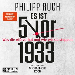 Es ist 5 vor 1933 - Ruch, Philipp