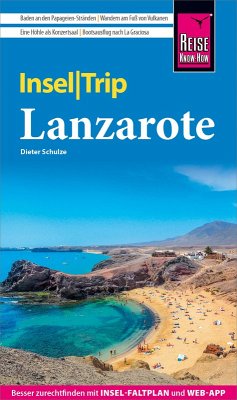 Reise Know-How InselTrip Lanzarote - Schulze, Dieter