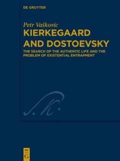 Kierkegaard and Dostoevsky - Vaskovic, Petr Kierkegaard and Dostoevsky - Vaskovic, Petr