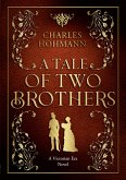 A Tale of Two Brothers (eBook, ePUB)