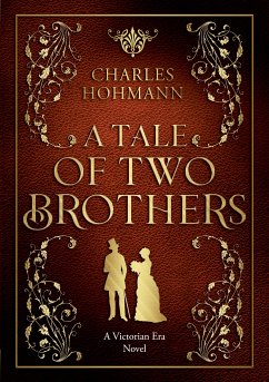 A Tale of Two Brothers (eBook, ePUB) - Hohmann, Charles