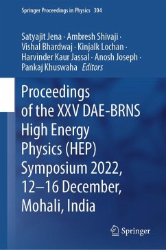 Proceedings of the XXV DAE-BRNS High Energy Physics (HEP) Symposium 2022, 12-16 December, Mohali, India (eBook, PDF) Cover Proceedings of the XXV DAE-BRNS High Energy Physics (HEP) Symposium 2022, 12-16 December, Mohali, India (eBook, PDF)