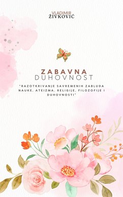 Zabavna duhovnost (eBook, ePUB) - Živković, Vladimir