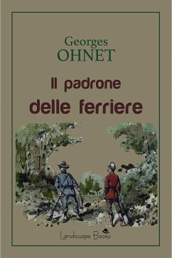 Il padrone delle ferriere (eBook, ePUB) - Ohnet, Georges