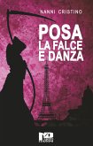 Posa la falce e danza (eBook, ePUB)