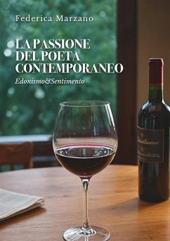 La passione del poeta contemporaneo (eBook, ePUB) - M., Federica