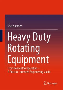 Heavy Duty Rotating Equipment (eBook, PDF) - Sperber, Axel