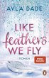 Like Feathers We Fly (eBook, ePUB) - Bild 1