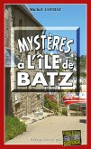 Mystères à l'île de Batz (eBook, ePUB)