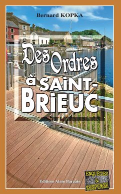 Des ordres à Saint-Brieuc (eBook, ePUB) - Kopka, Bernard