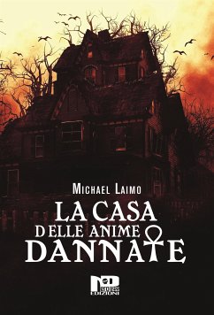 La casa delle anime dannate (eBook, ePUB) - Laimo, Michael