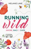 Running Wild. Amore, baci e caos (eBook, ePUB)
