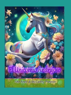 El Unicornio Andrajoso (eBook, ePUB) - Reed, NM; Preston, McCarthy