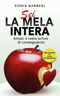 Sei la mela intera (eBook, ePUB) - Barberi, Sonia