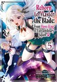 Reborn to Master the Blade: From Hero-King to Extraordinary Squire ¿ (Manga) Volume 5 (eBook, ePUB) Reborn to Master the Blade: From Hero-King to Extraordinary Squire ¿ (Manga) Volume 5 (eBook, ePUB)