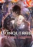 The Conqueror from a Dying Kingdom: Volume 7 (eBook, ePUB)