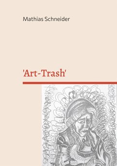 'Art-Trash' (eBook, ePUB) - Schneider, Mathias